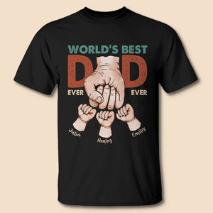 World's Best Dad Ever - Fist Bump Kids - Personalized T-Shirt/ Hoodie Front - Best Gift For Dad - Giftago