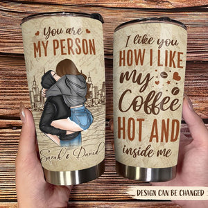 You Are My Person Couple - Personalized Tumbler - Best Gift for Valentine's Day - Giftago