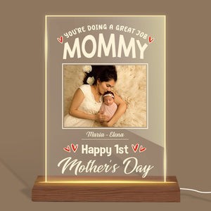 You're Doing A Great Job Mommy 1st Mother's Day - Personalized Acrylic LED Lamp - Best Gift For Mother - Giftago
